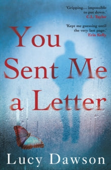 You Sent Me a Letter: A fast paced, gripping psychological thriller - Lucy Dawson (Paperback) 03-03-2016 