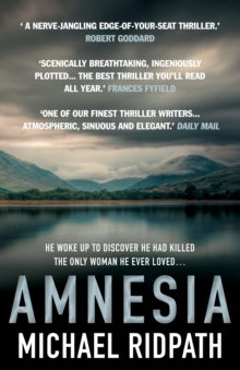 Amnesia: An 'ingenious' and 'twisting novel', perfect for fans of Peter Lovesey and William Ryan - Michael Ridpath  (Paperback) 04-01-2018 