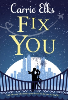 Fix You - Carrie Elks (Paperback) 04-02-2016 