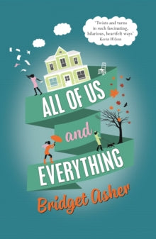 All of Us and Everything - Bridget Asher  (Paperback) 03-11-2016 