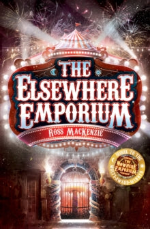 Kelpies 2 The Elsewhere Emporium - Ross MacKenzie (Paperback) 13-09-2018 