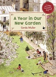A Year in Our New Garden - Gerda Muller (Hardback) 22-10-2020 