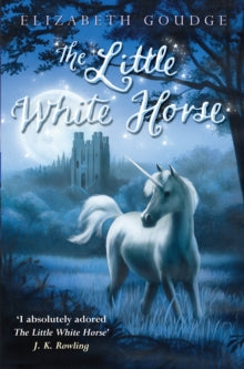 The Little White Horse - Elizabeth Goudge (Paperback) 17-04-2020 