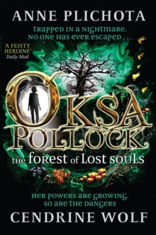 Oksa Pollock: The Forest of Lost Souls - Anne Plichota; Cendrine Wolf (Translator); Sue Rose (Translator) (Hardback) 27-02-2014 
