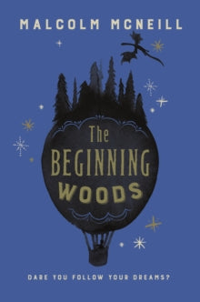 The Beginning Woods - Malcolm McNeill (Paperback) 01-09-2016 