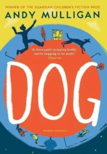 Dog - Andy Mulligan (Paperback) 07-06-2018 