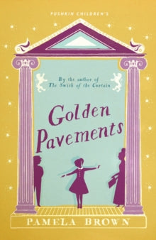 The Blue Door Series 3 Golden Pavements: Book 3 - Pamela Brown (Paperback) 06-09-2018 