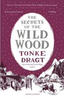 The Secrets of the Wild Wood (Winter Edition) - Tonke Dragt; Tonke Dragt (Paperback) 05-10-2017 