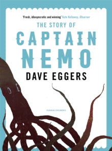 Save the Story  The Story of Captain Nemo - Dave Eggers; Fabian Negrin (Paperback) 29-11-2018 