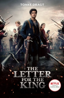 The Letter for the King: A Netflix Original Series - Tonke Dragt; Tonke Dragt (Paperback) 05-03-2020 