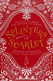 Splinters of Scarlet - Emily Bain Murphy (Paperback) 23-07-2020 