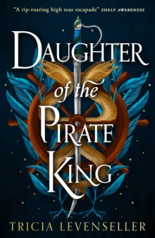 Daughter of the Pirate King  Daughter of the Pirate King - Tricia Levenseller (Paperback) 29-09-2022 