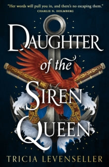 Daughter of the Pirate King  Daughter of the Siren Queen - Tricia Levenseller (Paperback) 24-11-2022 