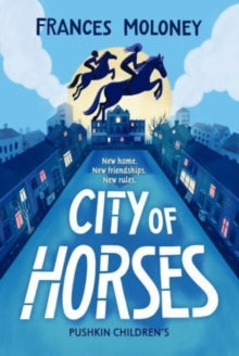 City of Horses - Frances Moloney (Paperback) 28-09-2023 