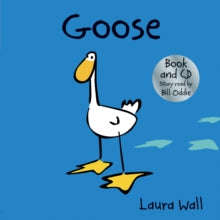 Goose by Laura Wall  Goose (book&CD) - Laura Wall; Laura Wall; Laura Wall (Mixed media product) 02-02-2018 