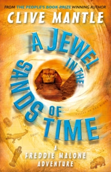 A Freddie Malone Adventure  A Jewel in the Sands of Time - Clive Mantle; Patrick Knowles; Angela Hewitt (Paperback) 11-07-2019 