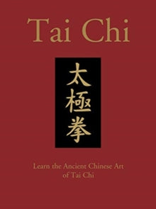 Chinese Bound  Tai Chi: Learn the Ancient Chinese Art of Tai Chi - Birinder Tember (Hardback) 14-05-2019 