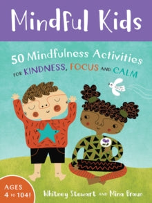 Mindful Tots  Mindful Kids - Whitney Stewart; Mina Braun (Cards) 01-09-2017 