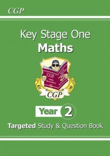 KS1 Maths Targeted Study & Question Book - Year 2 - CGP Books; CGP Books (Paperback) 16-05-2014 
