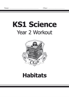 KS1 Science Year Two Workout: Habitats - CGP Books; CGP Books (Paperback) 24-11-2014 