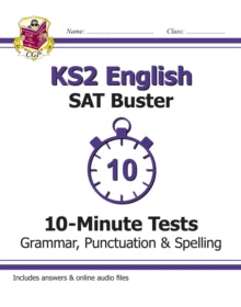 New KS2 English SAT Buster 10-Minute Tests: Grammar, Punctuation & Spelling - Book 1 (for 2022) - CGP Books; CGP Books (Paperback) 05-12-2014 