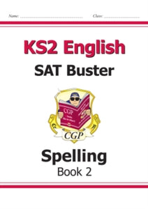 New KS2 English SAT Buster: Spelling - Book 2 (for the 2022 tests) - CGP Books; CGP Books (Paperback) 15-12-2014 