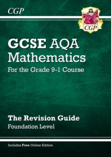 New GCSE Maths AQA Revision Guide: Foundation inc Online Edition, Videos & Quizzes - Parsons, Richard; CGP Books (Paperback) 01-04-2015 