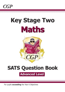 New KS2 Maths SATS Question Book: Stretch - Ages 10-11 (for the 2022 tests) - CGP Books; CGP Books (Paperback) 22-05-2015 