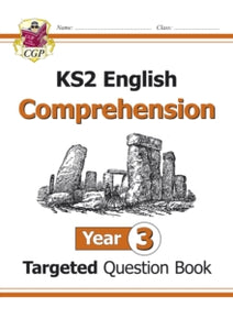 New KS2 English Targeted Question Book: Year 3 Reading Comprehension - Book 1 (with Answers): Year 3: Comprehension - CGP Books; CGP Books (Paperback) 28-07-2021 