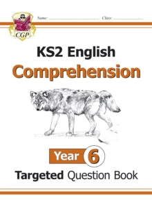 New KS2 English Targeted Question Book: Year 6 Reading Comprehension - Book 1 (with Answers): Year 6: Comprehension - CGP Books; CGP Books (Paperback) 05-08-2021 