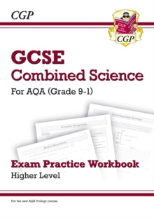 New GCSE Combined Science AQA Exam Practice Workbook - Higher - CGP Books; CGP Books (Paperback) 10-06-2016 