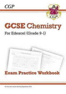 Grade 9-1 GCSE Chemistry: Edexcel Exam Practice Workbook - CGP Books; CGP Books (Paperback) 09-05-2016 