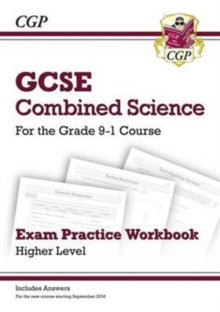 New GCSE Combined Science Exam Practice Workbook - Higher (includes answers) - CGP Books; CGP Books (Paperback) 10-05-2016 
