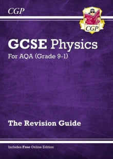 Grade 9-1 GCSE Physics: AQA Revision Guide with Online Edition - Higher - CGP Books; CGP Books (Paperback) 29-04-2016 