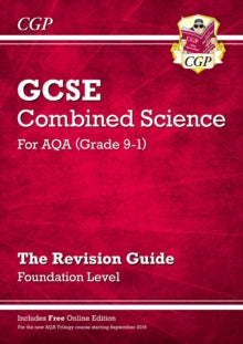 New GCSE Combined Science AQA Revision Guide - Foundation includes Online Edition, Videos & Quizzes - CGP Books; CGP Books (Paperback) 12-09-2016 