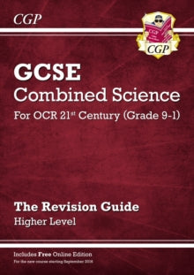 Grade 9-1 GCSE Combined Science: OCR 21st Century Revision Guide with Online Edition - Higher - CGP Books; CGP Books (Paperback) 12-08-2016 