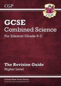 Grade 9-1 GCSE Combined Science: Edexcel Revision Guide with Online Edition - Higher - CGP Books; CGP Books (Paperback) 03-05-2016 