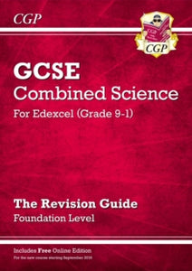 Grade 9-1 GCSE Combined Science: Edexcel Revision Guide with Online Edition - Foundation - CGP Books; CGP Books (Paperback) 11-10-2016 