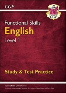 Functional Skills English Level 1 - Study & Test Practice (for 2021 & beyond) - CGP Books; CGP Books (Paperback) 26-02-2016 