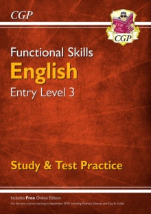 Functional Skills English Entry Level 3 - Study & Test Practice (for 2021 & beyond) - CGP Books; CGP Books (Paperback) 26-02-2016 