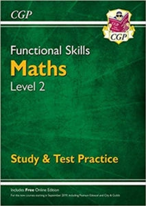 Functional Skills Maths Level 2 - Study & Test Practice (for 2021 & beyond) - CGP Books; CGP Books (Paperback) 04-12-2015 