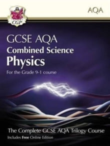 Grade 9-1 GCSE Combined Science for AQA Physics Student Book with Online Edition - CGP Books; CGP Books (Paperback) 21-06-2016 
