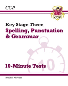 New KS3 Spelling, Punctuation and Grammar 10-Minute Tests (includes answers) - CGP Books; CGP Books (Paperback) 26-07-2019 