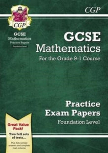 GCSE Maths Practice Papers: Foundation - for the Grade 9-1 Course - CGP Books; CGP Books (Paperback) 22-08-2016 