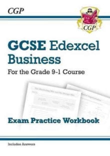 GCSE Business Edexcel Exam Practice Workbook - for the Grade 9-1 Course (includes Answers) - CGP Books; CGP Books (Paperback) 25-05-2017 