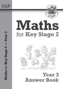 KS2 Maths Answers for Year 3 Textbook - CGP Books; CGP Books (Paperback) 14-08-2017 