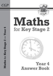 KS2 Maths Answers for Year 4 Textbook - CGP Books; CGP Books (Paperback) 02-06-2017 