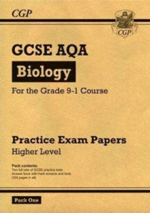 Grade 9-1 GCSE Biology AQA Practice Papers: Higher Pack 1 - CGP Books; CGP Books (Paperback) 21-08-2017 