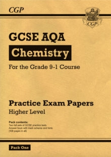 Grade 9-1 GCSE Chemistry AQA Practice Papers: Higher Pack 1 - CGP Books; CGP Books (Paperback) 30-08-2017 