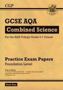 Grade 9-1 GCSE Combined Science AQA Practice Papers: Foundation Pack 1 - CGP Books; CGP Books (Paperback) 04-09-2017 
